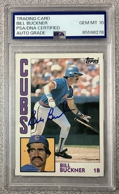 Bill Buckner Signed 1984 Topps #545 Baseball Card Autograph PSA/DNA Gem 10 - Image 1 of 2