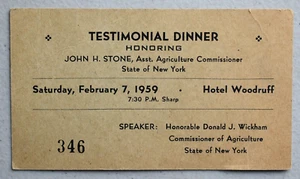 Testimonial Dinner John H. Stone Agriculture Comm. NY 1959 TICKET Hotel Woodruff - Picture 1 of 2