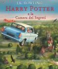 Libri J. K. Rowling - Harry Potter E La Camera Dei Segreti. Ediz. Illustrata