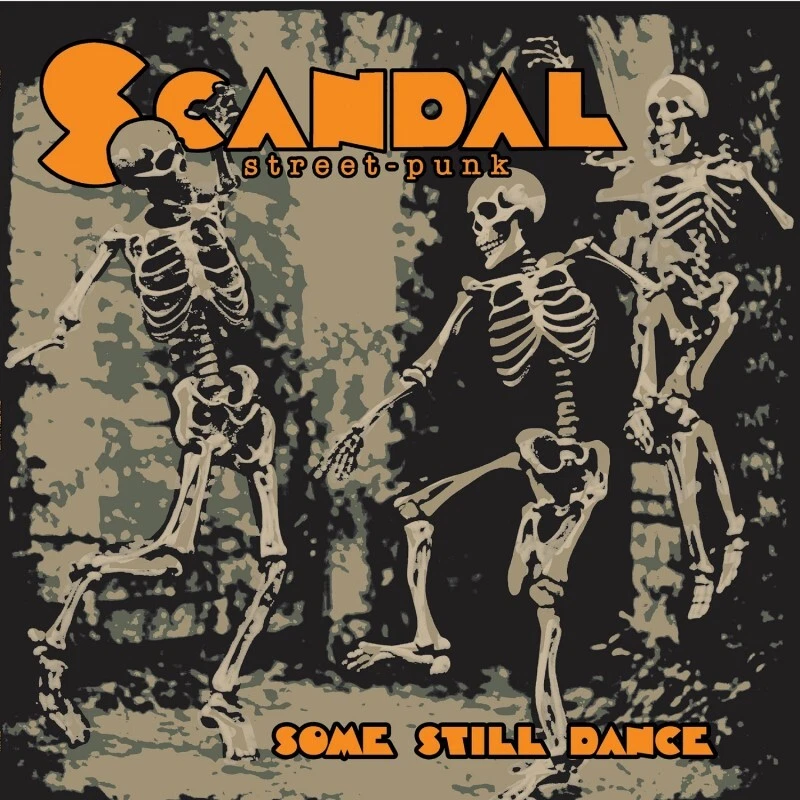 SCANDAL - SOME STILL DANCE (LP) col. Streetpunk Ska Punk Booze & Glory Oxymoron - Bild 1 von 1