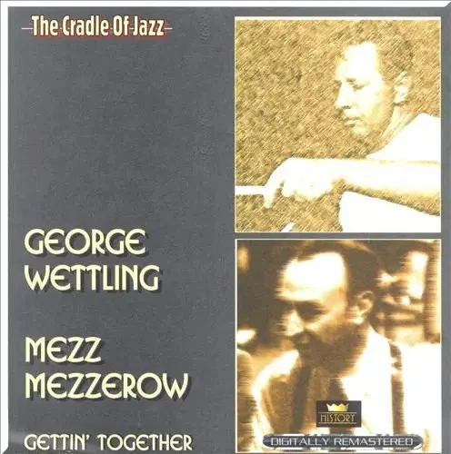 2xCD George Wettling / Mezz Mezzrow Gettin Together History - Bild 1 von 1