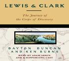 Lewis & Clark: Journey Of The Corps Of Discovery By Dayton Duncan (Audiobook)