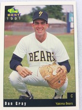 1991 Yakima Bears-Classic BEST Minor League Baseball Card-Dan Gray