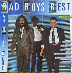 BAD BOYS BLUE / The Best Of - Bild 1 von 3