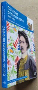Clichés armoricains (1870-1950 Erwan Chartier-Le Floch éd Coop Breizh 2017 - Imagen 1 de 6