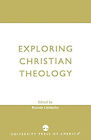 Exploring Christian Theology Paperback Ronnie Littlejohn