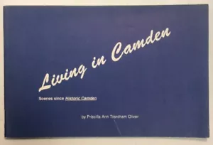 Living In Camden 1995 Softback Priscilla Ann Trantham Oliver BookGnu - Imagen 1 de 12