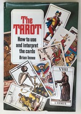 The Tarot Cards How To Use & Interpret The Cards by Brian Innes 1977