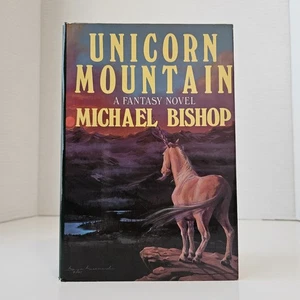 Michael Bishop - Unicorn Mountain - Arbor House 1st Edition Fantasy Hardcover DJ - Picture 1 of 7