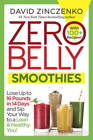 Zero Belly Smoothies: Lose up to 16 Pounds in 14 Days and Sip Your W - VERY GOOD