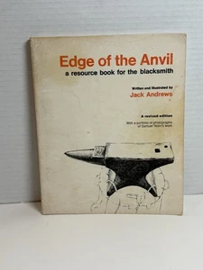 Edge of the Anvil: A Resource Guide for the Blacksmith by Jack Andrews 204 pages - Bild 1 von 15