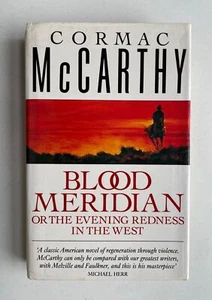 Blood Meridian By Cormac McCarthy 1989 HC First UK Edition Picador - Imagen 1 de 8
