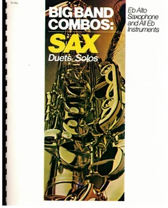 BIG BAND COMBOS MUSIC BOOK SAX DUETS/SOLOS ALL Eb INSTRUMENTS ALTO SAXOPHONE NEW - Picture 1 of 1