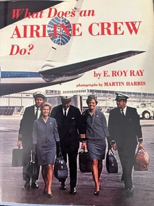 1968 BOOK PAN AM  WHAT DOES AN AIRLINE CREW DO? By E. Roy Ray - Picture 1 of 17