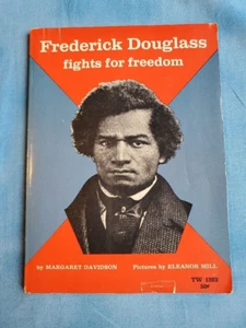 Margaret Davidson / FREDERICK DOUGLASS FIGHTS FOR FREEDOM 1968 1st Printing - Picture 1 of 1