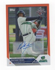 2023 TOPPS PRO DEBUT MINOR LEAGUE ORANGE FOIL 1/25 AUTOGRAPH DAYAN FRIAS HILLCAT