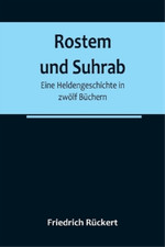 Friedrich Rückert Rostem und Suhrab (Paperback)  (US IMPORT) 