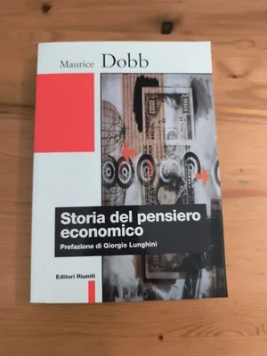 STORIA DEL PENSIERO ECONOMICO MAURICE DOBB ED RIUNITI 1999-Q36 - Immagine 1 di 4