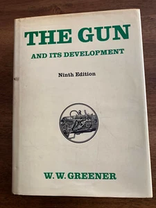 The Gun And Its Development W. W. Greener Ninth Edition HC - Picture 1 of 3