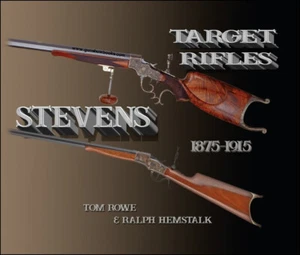 Stevens Target Rifles 1875 – 1915 Volume 1 (In Stock for Immediate Delivery) - Bild 1 von 2