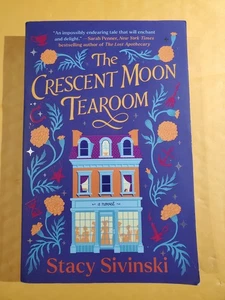 The Crescent Moon Tearoom by Stacy Sivinski English Paperback 2024 - Picture 1 of 5