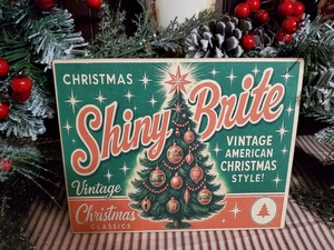 OLD STORE SHABBY VINTAGE RETRO STYLE CHRISTMAS SHINY BRITE TREE ORNAMENTS SIGN - Picture 1 of 9
