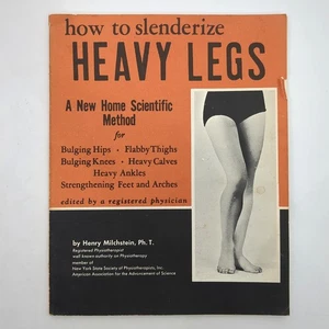 How to Slenderize Heavy Legs 1950s Culture Paperback Book Henry Milchstein 1952 - Picture 1 of 21