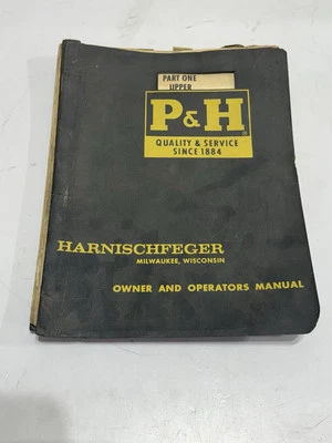 P&H HARNISCHFEGER Part One Upper CRANE OWNERS AND OPERATORS MANUAL - Image 1 of 4