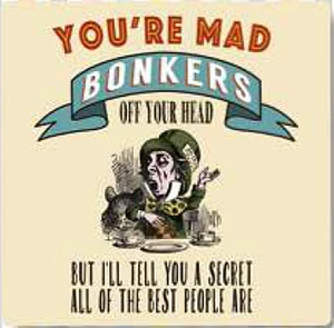 You're Mad, Bonkers Off Your Head Alice In Wonderland Melamine Coaster - Picture 1 of 1