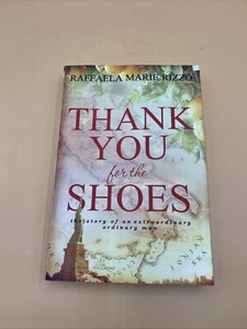 Thank You for the Shoes: The Story of an Extraordinary Ordinary Man by Rizzo,... - Bild 1 von 3