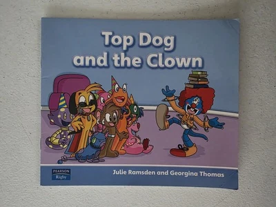 Rigby Reader Book - Level 9 Top Dog And The Clown 2011 PB Julie Ramsden - Image 1 of 4