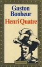 Henri Quatre | Bonheur Gaston | Bon état