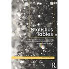 Statistics Tables: For Mathematicians, Engineers, Econo - Paperback New Neave, H