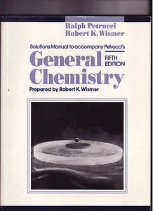 Solutions Manual for Petrucci's GENERAL CHEMISTRY-5thEd - Bild 1 von 1