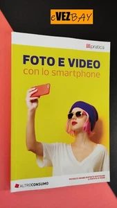 Foto e Video con lo SMARTPHONE - LIBRO MANUALE GUIDA - Instagram iPhone Android - Picture 1 of 2