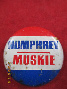 Pin bouton campagne politique HUMPHREY MUSKIE vintage 