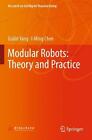 Robots modulaires : théorie et pratique par Guilin Yang (anglais) livre de poche