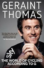 Thomas, Geraint : The World of Cycling According to G FREE Shipping, Save £s