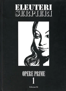 ELEUTERI SERPIERI - OPERE PRIME 1 italienisch EDIZIONI DI Hardcover FRÜHWERK - Picture 1 of 1