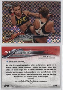 2018 Topps Chrome UFC X-Fractor Claudia Gadelha Cláudia Gadelha #47