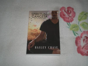 SPIRITUAL GANGSTA by BAILEY CHASE *Signed* - Picture 1 of 2