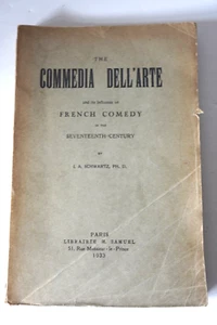 The Commedia Dell'Arte. A French Comedy in the 17th Century. - Bild 1 von 3