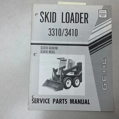 Gehl 3310 3410 PARTS MANUAL BOOK CATALOG LIST SKID STEER LOADER GUIDE pn 903464 - Image 1 of 4