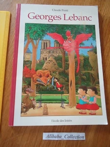 LIVRE JEUNESSE ** GEORGES LEBANC ** CLAUDE PONTI ** ECOLE DES LOISIRS - Picture 1 of 2