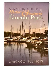 Ein Wanderführer zur Geschichte und Merkmale von Lincoln Park (40p. Buch & Poster) - Bild 1 von 6