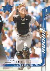 2001 Leaf Rookies & Stars Baseball #105 Toby Hall Tampa Bay Devil Rays