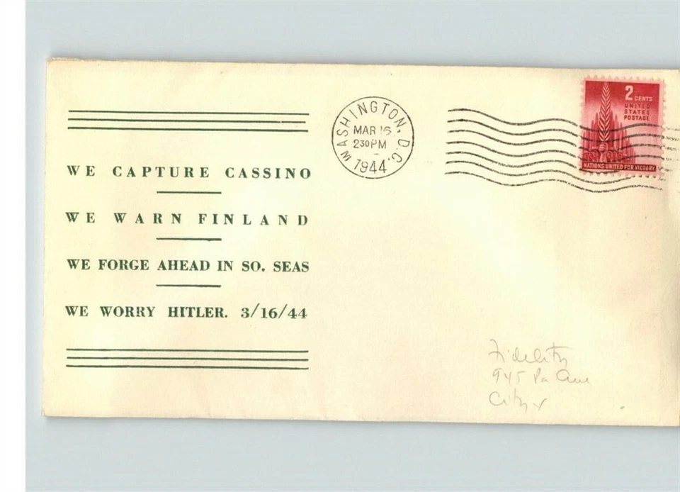 WORLD WAR II Patriotic "We Capture Cassino, Warn Finland, Worry Hitler...." FDC  - Image 1 of 1