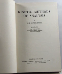 Kinetic Methods of Analysis by K B Yatsimirskii 1966 hardcover chemistry book - Picture 1 of 16