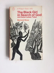 1946 1st Ed Penguin Book - The Black Girl in Search of God Bernard Shaw No. 567 - Picture 1 of 3