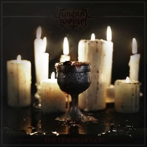 Funeral Baptism "The Venom of God" (CD, 2017, Black Metal)  - Foto 1 di 1